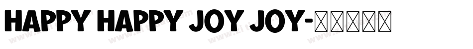 Happy Happy Joy Joy字体转换